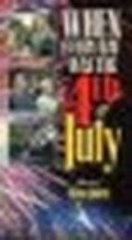 Movies When Every Day Was the Fourth of July poster