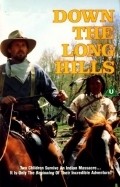 Movies Louis L'Amour's Down the Long Hills poster
