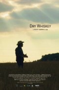 Movies Dry Whiskey poster