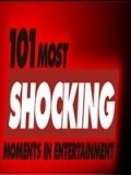 Movies 101 Most Shocking Moments in Entertainment poster