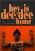 Movies Hey! Is Dee Dee Home? poster