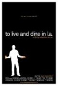 Movies To Live and Dine in L.A. poster