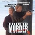 Movies Title to Murder poster