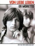 Movies Er Moretto - Von Liebe leben poster