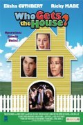 Movies Who Gets the House? poster