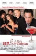 Movies Sex, Politics & Cocktails poster