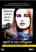 Movies April Is My Religion poster