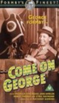 Movies Come on George! poster