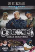 Movies Three 6 Mafia: Choices - The Movie poster
