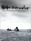 Movies Thicker Than Water poster