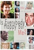 Movies Is Everybody Happy But Me? poster