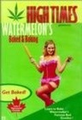 Movies Watermelon's Baked & Baking poster