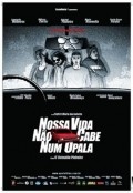 Movies Nossa Vida Nao Cabe Num Opala poster