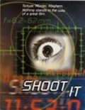 Movies Shoot It poster