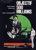 Movies Objectif: 500 millions poster