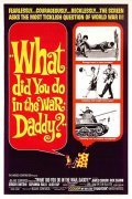 Movies What Did You Do in the War, Daddy? poster