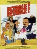 Movies Petrole! Petrole! poster