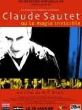 Movies Claude Sautet ou La magie invisible poster