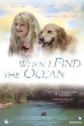 Movies When I Find the Ocean poster