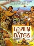 Movies L'opium et le baton poster