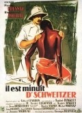 Movies Il est minuit, docteur Schweitzer poster
