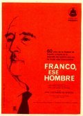 Movies Franco: ese hombre poster