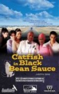 Movies Catfish in Black Bean Sauce poster