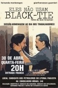 Movies Eles Nao Usam Black-Tie poster