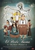 Movies El hada buena - Una fabula peronista poster