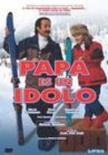 Movies Papa es un idolo poster