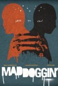 Movies Maddoggin' poster