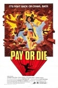Movies Pay or Die poster