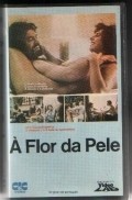 Movies A Flor da Pele poster