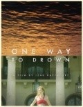 Movies One Way to Drown poster