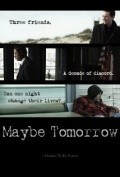 Movies Maybe Tomorrow poster