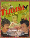 Movies Tijuana Makes Me Happy poster