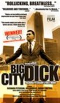Movies Big City Dick: Richard Peterson's First Movie poster