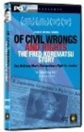 Movies Of Civil Wrongs & Rights: The Fred Korematsu Story poster