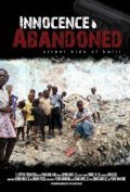 Movies Innocence Abandoned: Street Kids of Haiti poster