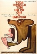 Movies Toda Donzela Tem Um Pai Que E Uma Fera poster