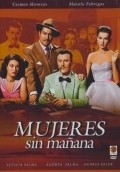 Movies Mujeres sin manana poster
