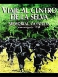Movies Viaje al centro de la selva (Memorial Zapatista) poster