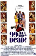 Movies 99 and 44/100% Dead poster