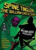 Movies Spine Tingler! The William Castle Story poster
