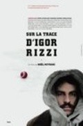 Movies Sur la trace d'Igor Rizzi poster