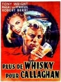 Movies Plus de whisky pour Callaghan! poster