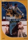 Movies In viaggio con Che Guevara poster