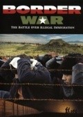 Movies Border War: The Battle Over Illegal Immigration poster