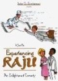 Movies Experiencing Raju poster
