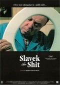 Movies Slavek the Shit poster
